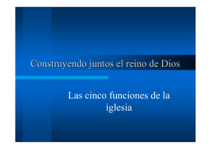 Las Cinco Funciones de la Iglesia: Construyendo el Reino de Dios