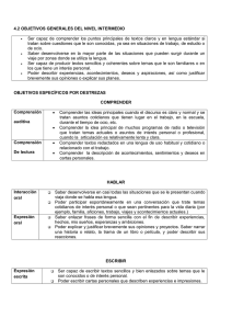 4.2 OBJETIVOS GENERALES DEL NIVEL INTERMEDIO Ser capaz