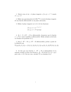 1. Dónde cruza al eje z el plano tangente a f(x, y) = e X = y = 1? 2