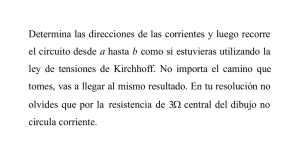 Determina las direcciones de las corrientes y luego recorre el