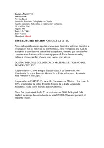PRUEBAS SOBRE HECHOS AJENOS A LA LITIS. No es dable