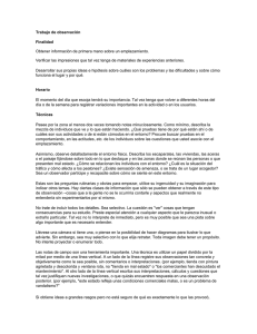Trabajo de observación Finalidad Obtener información de primera