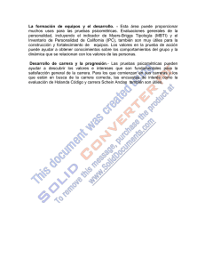 La formación de equipos y el desarrollo.