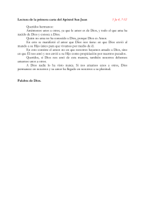 Lectura de la primera carta del Apóstol San Juan 1 Jn 4, 7