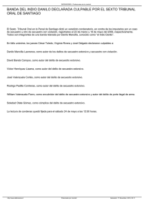 banda del indio danilo declarada culpable por el sexto tribunal oral