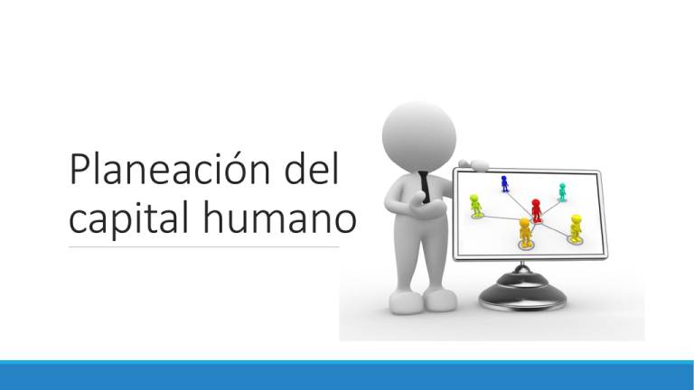 Planeación del capital humano