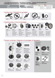 Centering cones / Coni di centraggio Locking units / Dispositivi di