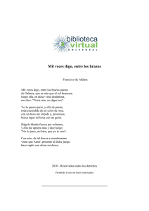 Mil veces digo, entre los brazos