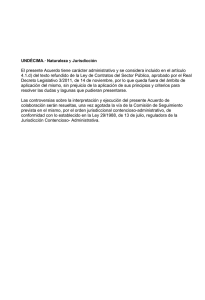 UNDÉCIMA.· Naturaleza y Jurisdicción El presente Acuerdo tiene