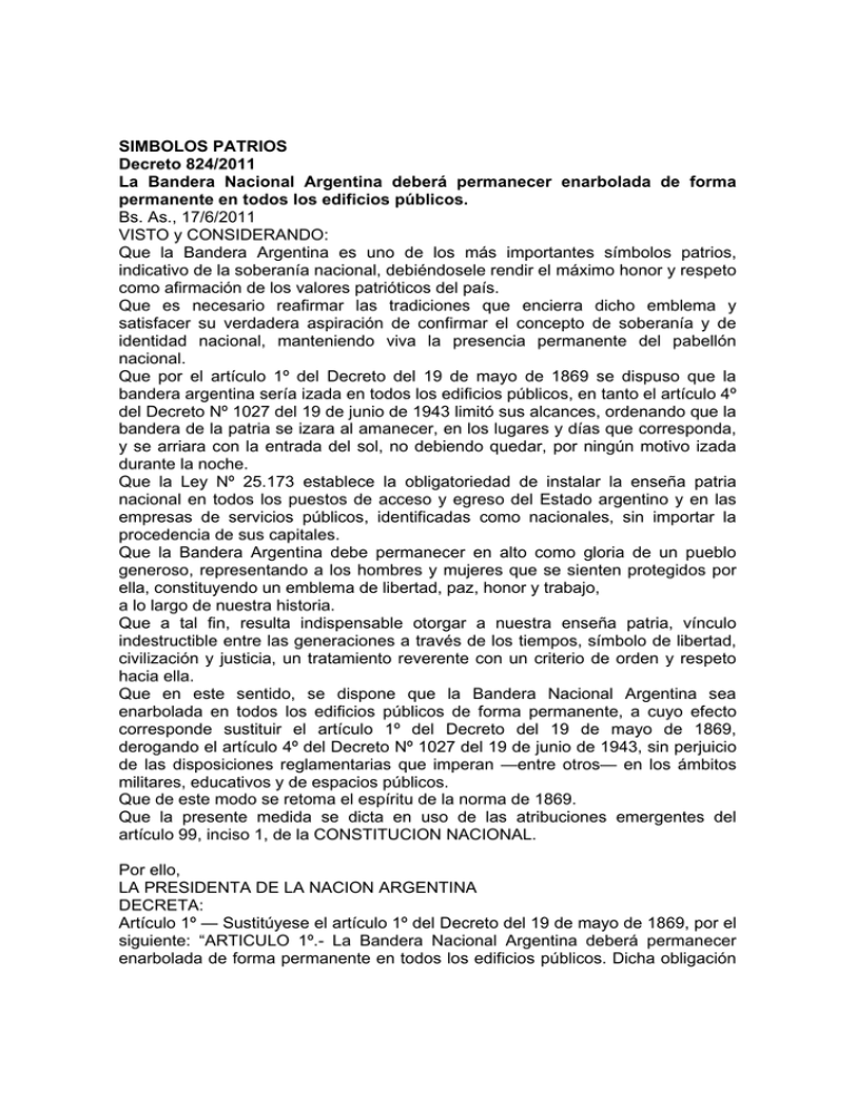 SIMBOLOS PATRIOS Decreto 824 2011 La Bandera Nacional