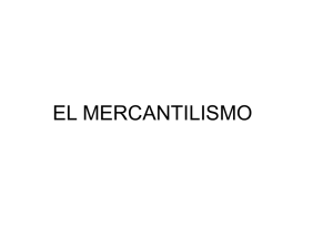 Mercantilismo: Políticas y Características (Siglos XVI-XVIII)