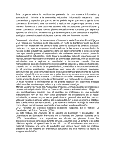 Este proyecto sobre la reutilización pretende de una