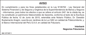 En cumplimiento y para los fines establecidos en la Ley N°26702