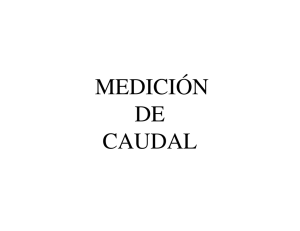 MEDICIÓN DE CAUDAL