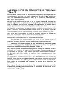 las malas notas del estudiante por problemas visuales