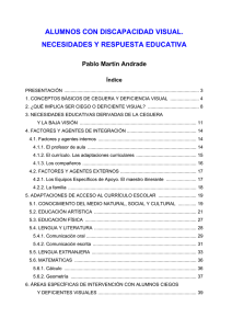 Discapacidad Visual: Necesidades y Respuesta Educativa