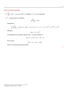 1 ED de Variables Separables. E: dT dt D k.T T1 - Canek