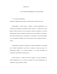 CAPITULO V LA ACTIVIDAD ADMINISTRATIVA DEL ESTADO 5.1