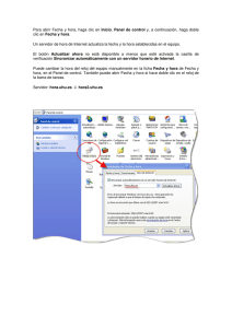 Para abrir Fecha y hora, haga clic en Inicio, Panel de control y, a