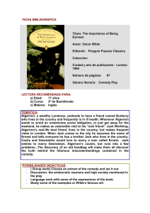 FICHA BIBLIOGRÁFICA Título: The Importance of Being Earnest