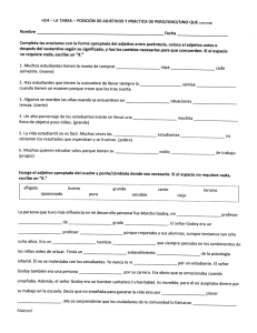 Fecha Completa las oraciones con a forma apropiada del adjetivo e