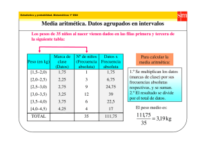 Media Aritmética: Datos Agrupados en Intervalos