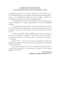 DOMINGO DE PENTECOSTÉS b) La Liturgia de las Horas fuente de