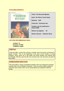 FICHA BIBLIOGRÁFICA Título: The Norwood Mystery Autor: Sir
