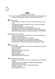 Claves para la comunicación A la hora de comunicarnos debemos