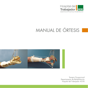 Manual de Órtesis: Terapia Ocupacional y Rehabilitación