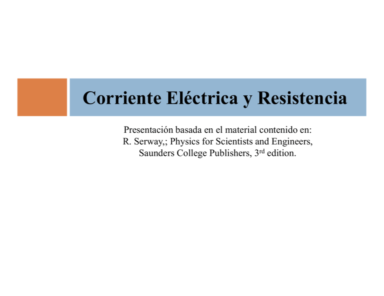 Corriente Eléctrica Y Resistencia