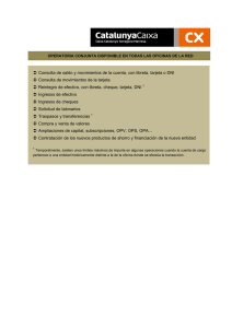 О Consulta de saldo y movimientos de la cuenta, con libreta, tarjeta