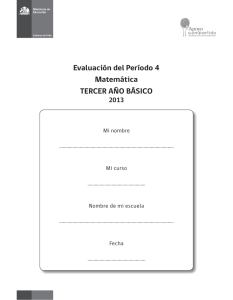 Evaluación del Período 4 Matemática TERCER Año BásiCo