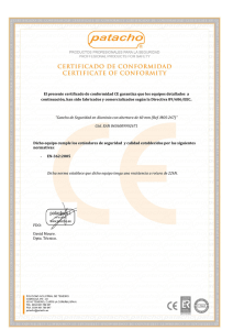 El presente certificado de conformidad CE garantiza que los