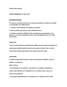 014. Entre piramides y palillos