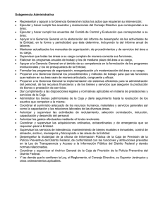 Subgerencia Administrativa • Representar y apoyar a la