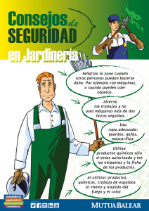 Señaliza la zona cuando otras personas puedan hacerse daño. Por
