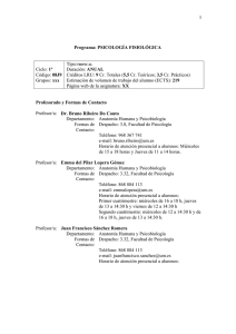 1 Programa: PSICOLOGÍA FISIOLÓGICA Ciclo: 1º Código: 08J9