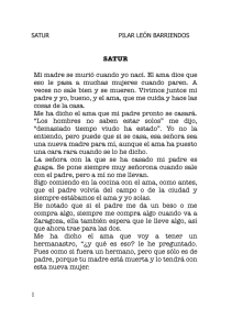 SATUR Mi madre se murió cuando yo nací. El ama