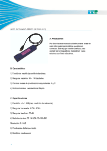 NIVEL DE SONIDO RÁPIDO (MLSUB-1013) A. Precauciones Por