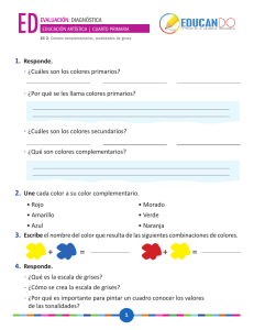 2. Une cada color a su color complementario. 3. Escribe el nombre