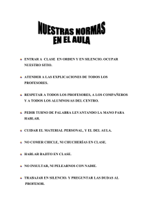 ENTRAR A CLASE EN ORDEN Y EN SILENCIO. OCUPAR