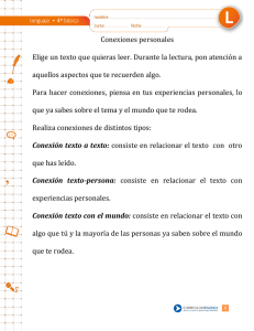 Conexiones personales Elige un texto que quieras leer. Durante la