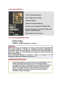 FICHA BIBLIOGRÁFICA Título: Novelas ejemplares. Autor: Miguel