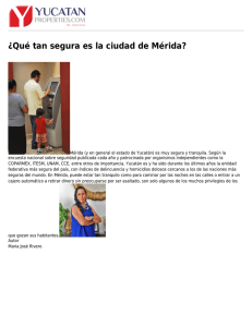 ¿Qué tan segura es la ciudad de Mérida?