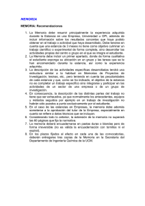 MEMORIA MEMORIA: Recomendaciones 1. La Memoria debe