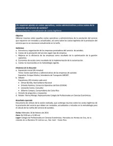 ¿Se requieren ajustes en costos operativos, costos