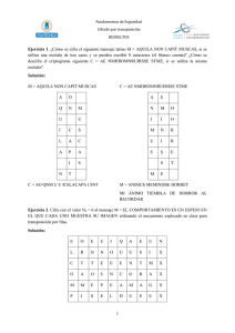 1 Ejercicio 1. ¿Cómo se cifra el siguiente mensaje latino M