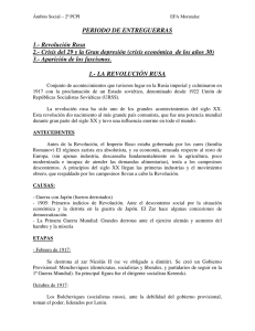 PERIODO DE ENTREGUERRAS 1.- Revolución Rusa 2.