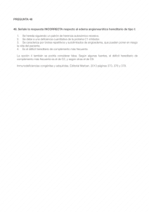 PREGUNTA 48 48. Señale la respuesta INCORRECTA